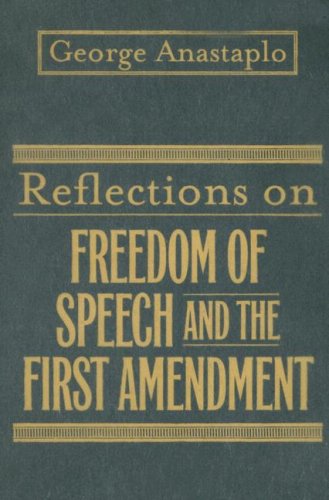 Reflections On Freedom Of Speech And The First Amendment [Hardcover]