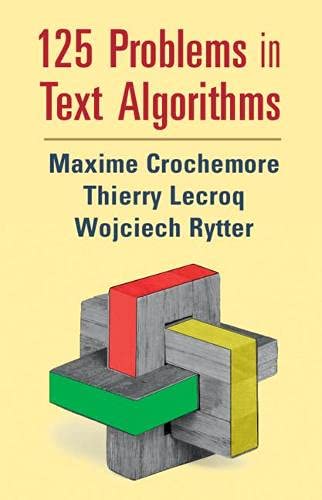 125 Problems in Text Algorithms with Solutions [Hardcover]