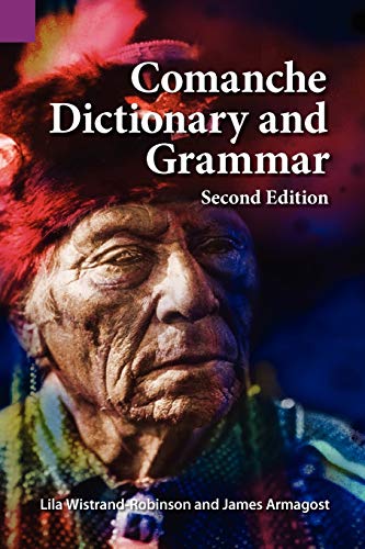 Comanche Dictionary And Grammar, Second Edition (sil International Publications  [Paperback]
