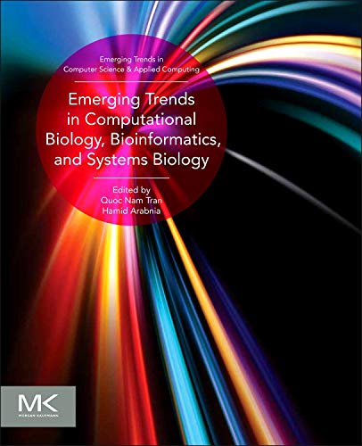 Emerging Trends in Computational Biology, Bioinformatics, and Systems Biology A [Paperback]