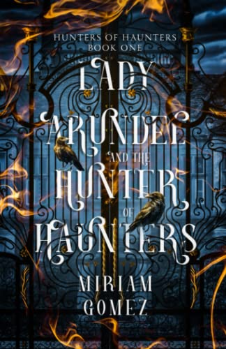 Lady Arundel And The Hunter Of Haunters