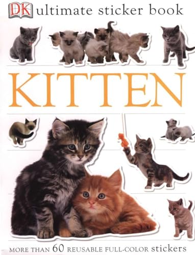Ultimate Sticker Book Kitten More Than 60 Reusable Full-Color Stickers [Paperback]