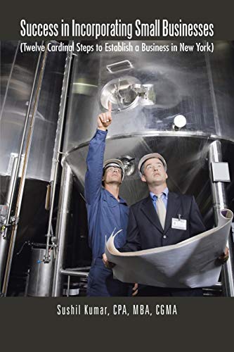 Success in Incorporating Small Businesses  (Twelve Cardinal Steps to Establish  [Paperback]