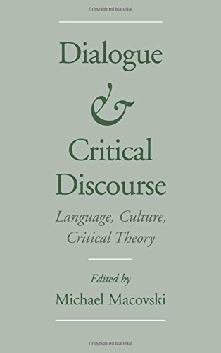 Dialogue and Critical Discourse Language, Culture, Critical Theory [Hardcover]