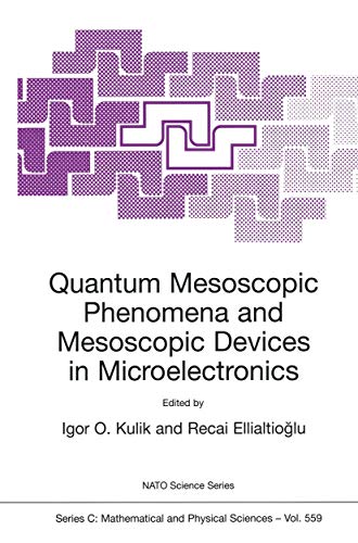 Quantum Mesoscopic Phenomena and Mesoscopic Devices in Microelectronics [Paperback]