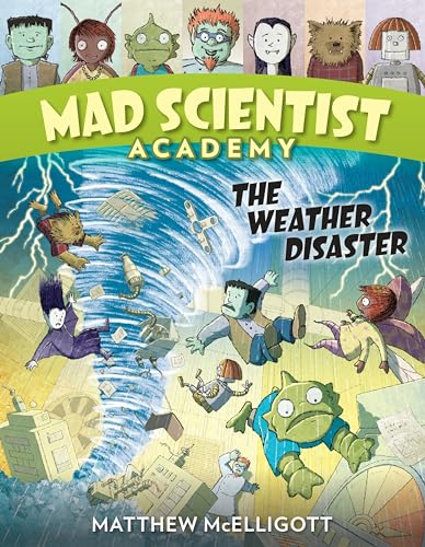 Mad Scientist Academy The Weather Disaster [Paperback]