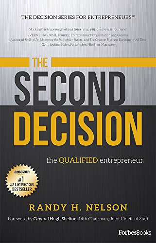 The Second Decision the QUALIFIED entrepreneur TM [Hardcover]