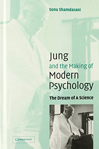 Jung and the Making of Modern Psychology The Dream of a Science [Hardcover]