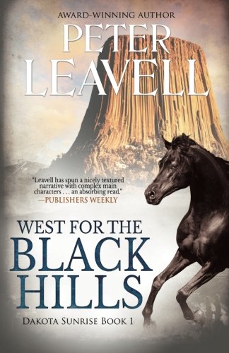 West For The Black Hills [Paperback]
