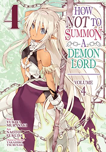 How NOT to Summon a Demon Lord (Manga) Vol. 4 [Paperback]