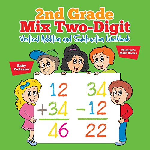 2nd Grade Mix Two-Digit Vertical Addition and Subtraction Workbook Children's Ma [Paperback]