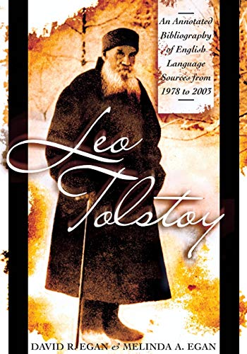 Leo Tolstoy An Annotated Bibliography of English Language Sources from 1978 to  [Paperback]