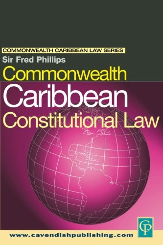 Commonwealth Caribbean Constitutional Law [Paperback]