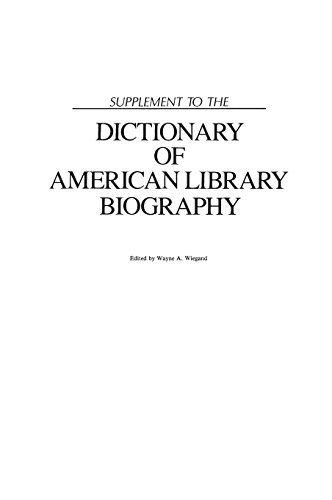 Supplement To The Dictionary Of American Library Biography [Hardcover]