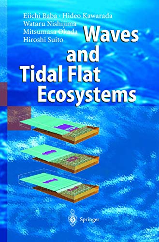 Waves and Tidal Flat Ecosystems [Paperback]