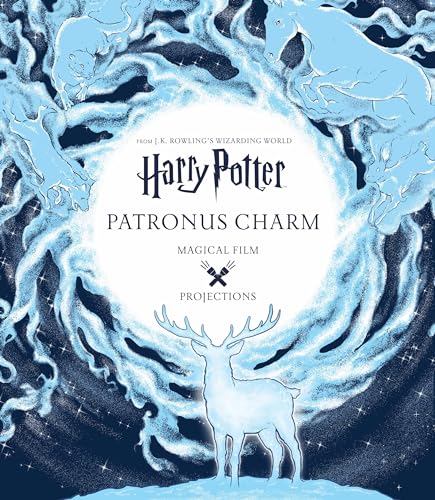 Harry Potter Magical Film Projections Patronus Charm [Hardcover]