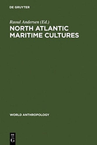 North Atlantic Maritime Cultures [Hardcover]