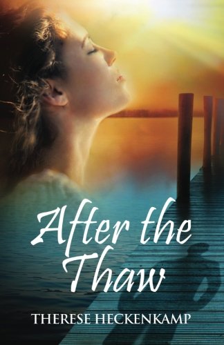 After The Thaw (frozen Footprints) (volume 2) [Paperback]