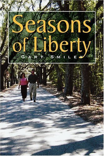 Seasons of Liberty [Hardcover]