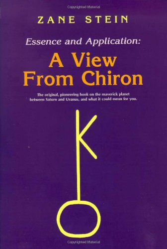 Essence And Application A View From Chiron [Paperback]