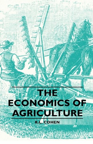 The Economics Of Agriculture [Paperback]