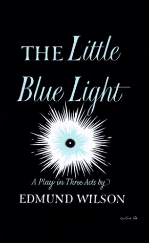 Little Blue Light A Play In Three Acts [Paperback]