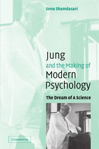 Jung and the Making of Modern Psychology: The Dream of a Science [Paperback]