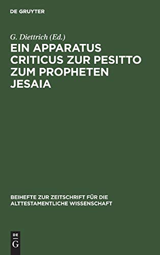 Apparatus Criticus Zur Pesitto Zum Propheten Jesaia [Hardcover]