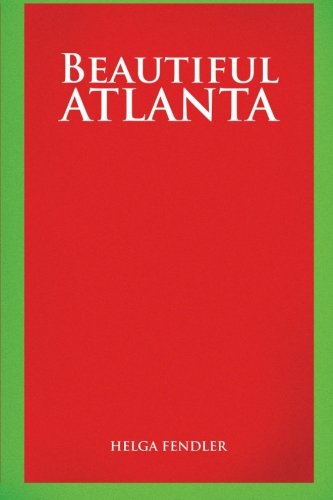 Beautiful Atlanta [Paperback]