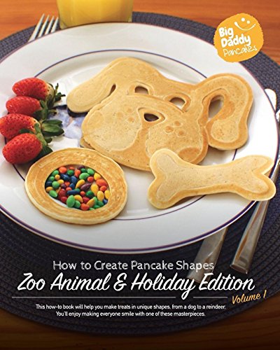 Big Daddy Pancakes - Zoo Animal & Holiday Edition [Paperback]