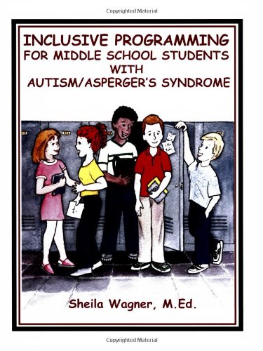 Inclusive Programming for Middle School Students with Autism [Paperback]