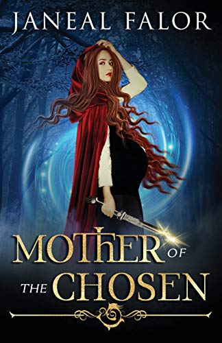 Mother of the Chosen [Paperback]