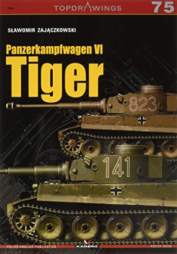 Panzerkampfwagen VI Tiger [Paperback]