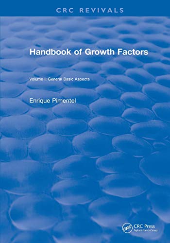 Revival  Handbook of Growth Factors (1994) Volume 1 [Paperback]