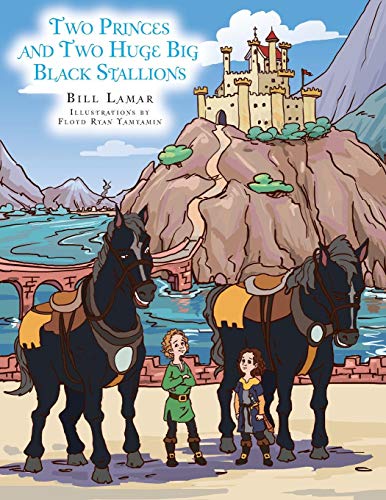 Two Princes and Two Huge Big Black Stallions [Paperback]