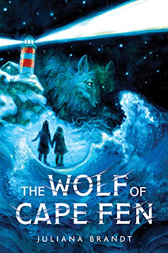 The Wolf of Cape Fen [Hardcover]