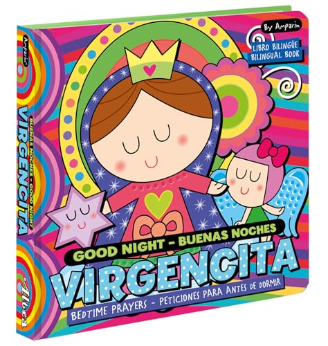 Buenas noches Virgencita A Bilingual Bedtime Prayers Book [Board book]