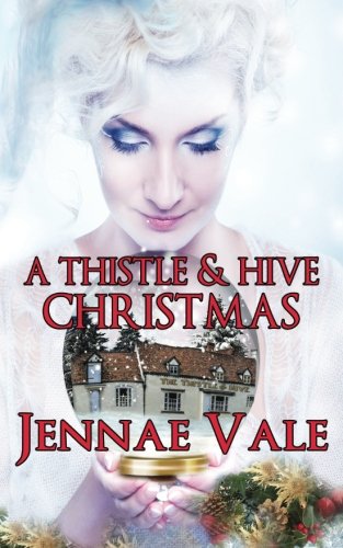 A Thistle & Hive Christmas [Paperback]
