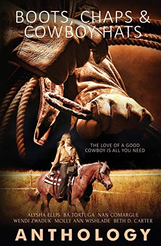 Boots, Chaps And Cowboy Hats [Paperback]