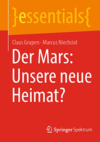 Der Mars Unsere neue Heimat [Paperback]