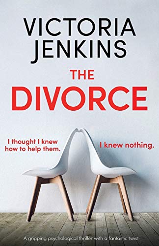 Divorce  A Gripping Psychological Thriller with a Fantastic Twist [Paperback]