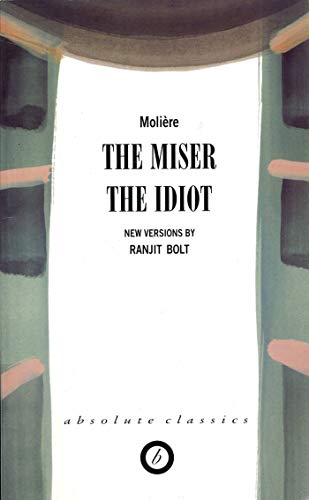 The Miser/The Idiot [Paperback]