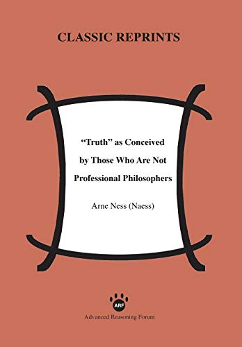 Truth As Conceived By Those Who Are Not Professional Philosophers [Paperback]