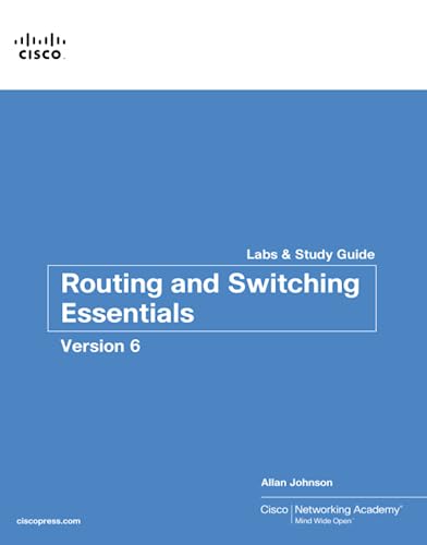 Routing and Switching Essentials v6 Labs &amp Study Guide [Paperback]