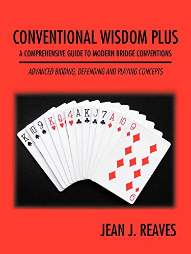 Conventional Wisdom Plus A Comprehensive Guide To Modern Bridge Conventions Adv [Paperback]