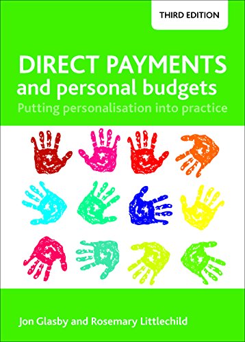 Direct Payments and Personal Budgets Putting Personalisation into Practice - Th [Paperback]