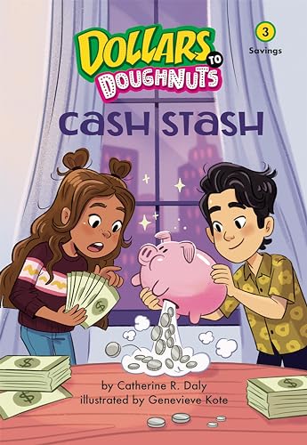 Cash Stash (Dollars to Doughnuts Book 3) Savings [Paperback]