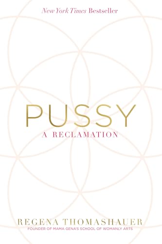 Pussy A Reclamation [Paperback]