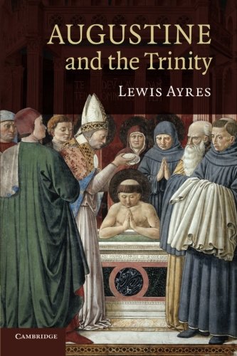 Augustine and the Trinity [Paperback]