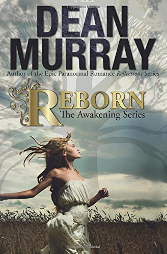 Reborn (the Awakening) (volume 1) [Paperback]